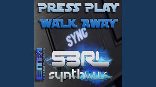 Press Play Walk Away