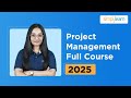 Project Management Full Course 2025 | PMP Tutorial For Beginners | Project Management | Simplilearn