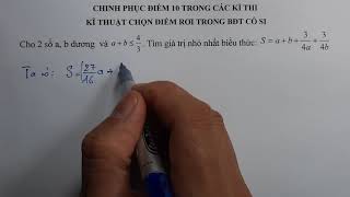 Bài 17. Chinh phục điểm 10 - Kĩ thuật chọn điểm rơi trong bất đẳng thức Cô - si