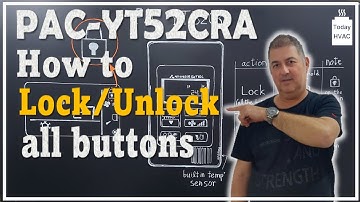 How to Lock or Unlock the PAC-YT52CRA buttons