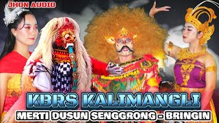 TERBARU 🔥JARANAN KBRS KALIMANGLI 🔥 MERTI DUSUN SENGGRONG BRINGIN 29.11.25