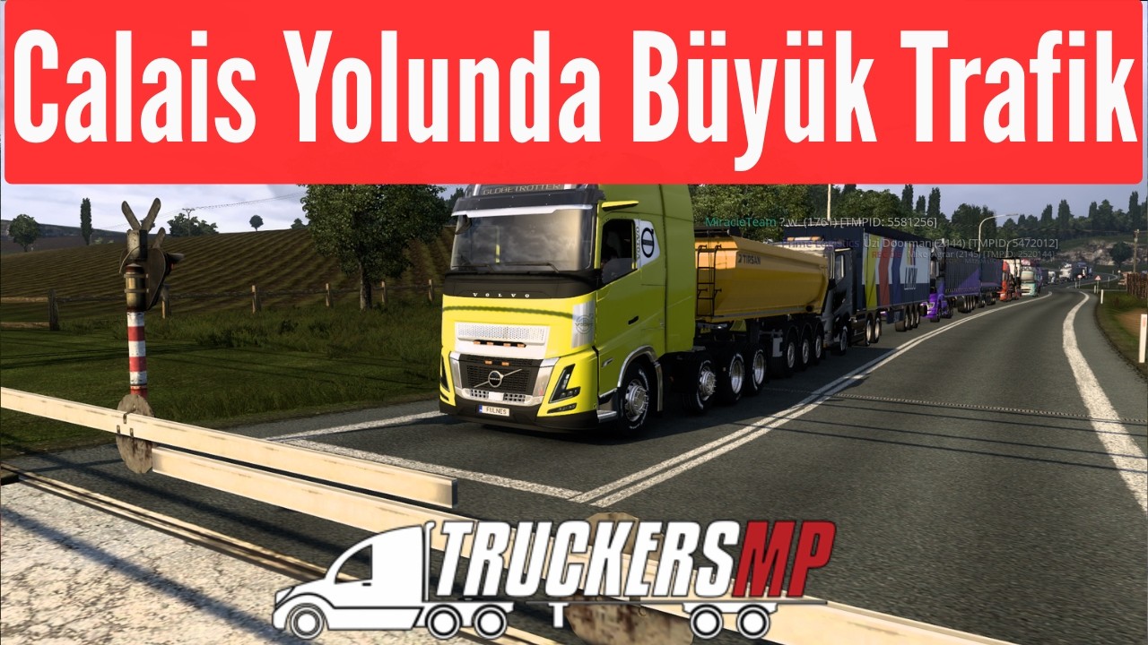 🔥 TruckersMP Calais Yolunda Büyük Trafik | ETS2 Canlı