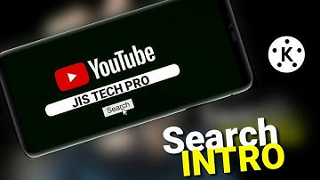 How to make a Search intro in kinemaster || Kinemaster Editing Tutorial || Jis Tech Pro