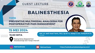 Guest Lecture 15 Mei 2024 Preventive Multimodal Analgesia for Postoperative Pain Management