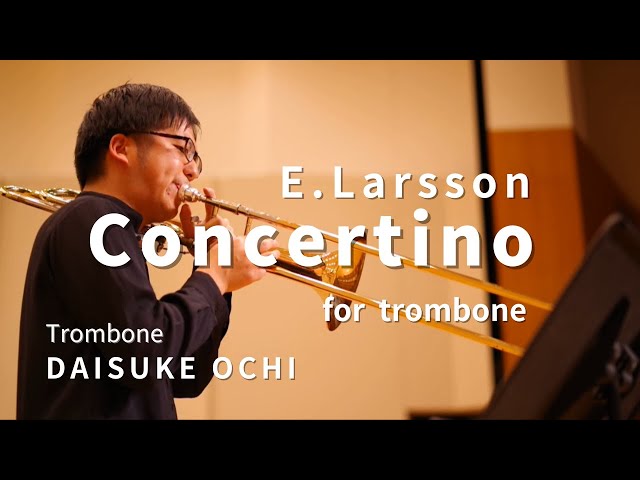 Lars-Erik Larsson - Trombone Concertino Op 45【ラーション/トロン