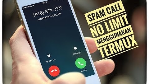 Tutorial Spam Call Menggunakan Termux