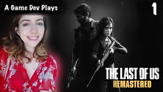 My first experience of the Last of Us | PS5 Remastered | A Game Dev Plays [Part 1]