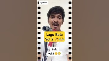 Lagu Lucu Bulu vol 2 🤭😂 #lagulucu #videolucu #siguntur #comedy #funny #lucu