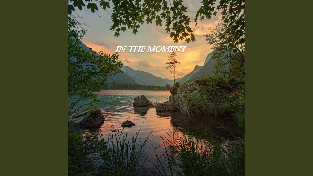 In the Moment