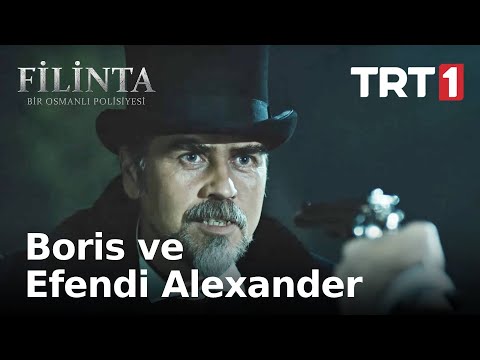 Boris ve Efendi Alexander -Filinta 34. Bölüm