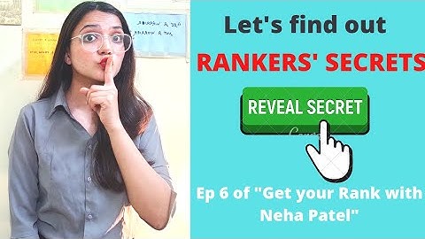 #6 Get your Rank with Neha Patel | RANKERS