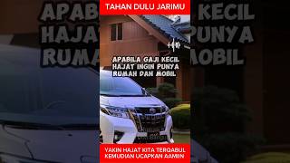 gaji kecil punya rumah dan mobil pribadi dengan kebiasaan setiap pagi #pemudahijrah #santri #hijrah