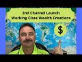 2nd Channel Launch - Working Class Wealth Creations- Real Estate Investing 101