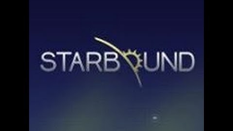 Intro to Starbound