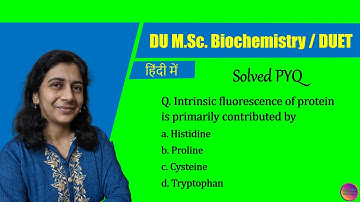 DU M.Sc. Biochemistry / DUET 2018 | Solved MCQ | Solving Questions with Gauri ma’am