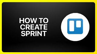 How To Create Sprint In Trello Tutorial screenshot 3