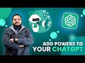 Add SuperPowers to Your ChatGPT Tool | AI Guide for Beginners