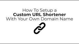 How To Setup a Custom URL Shortener With Your Own Domain Name How To Setup a Custom URL Shortener With Your Own Domain Name