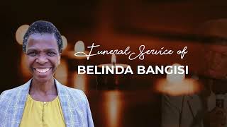 Funeral Service of Belinda Bangisi