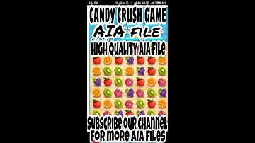 Candy crush game aia file high quality aia file