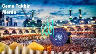 Download Lagu Gema takbir paling merdu enak untuk di dengar MP3