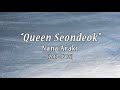 Nana ARAKI "Queen Seondeok" [17-18 FS Music]