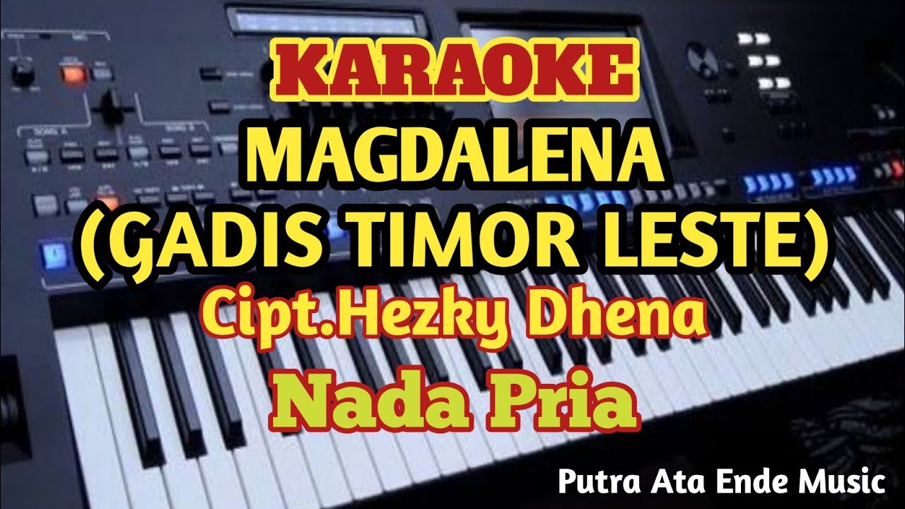 Karaoke Dansa Timor OH MAGDALENA(Hezky Dhena)_Musik By Putra
