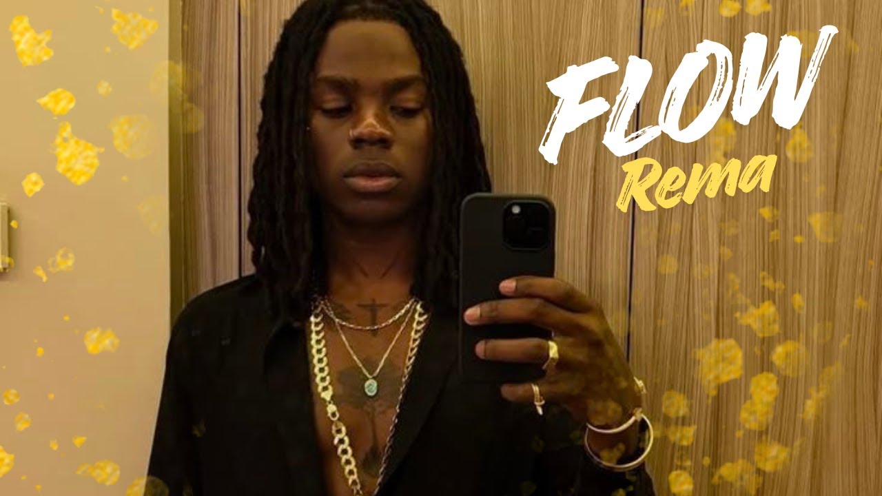 Rema - Flow (Lyrics video)