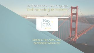 4 Common Mortgage Refinancing Mistakes