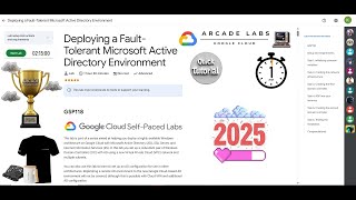 [NEW2025] Deploying a Fault-Tolerant Microsoft Active Directory Environment || #GSP118 || #qwiklabs