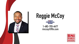 Reggie McCoy’s Featured Presentation – Consumer Lending with First Financial Bank