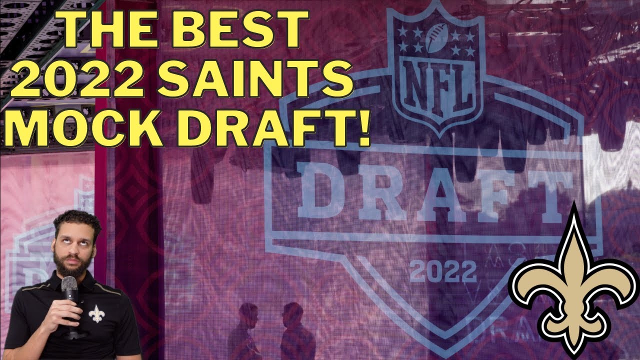 2022 New Orleans Saints Mock Draft YouTube