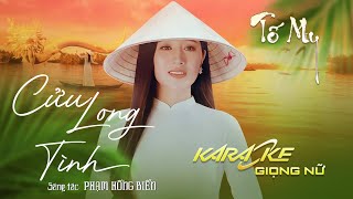 CỬU LONG TÌNH - KARAOKE Giọng Nữ
