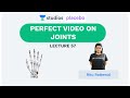 L57: Perfect Video on Joints | Human Physiology (Pre-Medical: NEET/AIIMS) | Ritu Rattewal