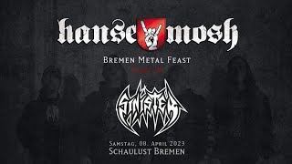 Sinister - Full Show - live at Hansemosh 8.4.2023