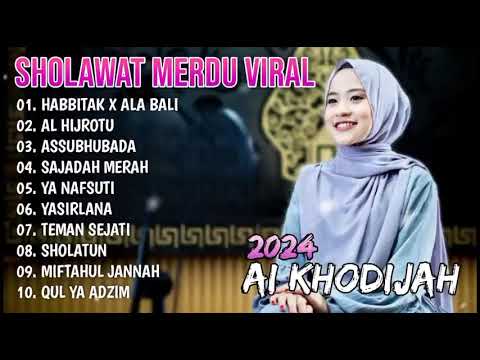 HABITAK X ALA BALI   AL HIJROTU   SAJADAH MERAH   SHOLAWAT AI KHODIJAH TERBARU 2024 FULL ALBUM