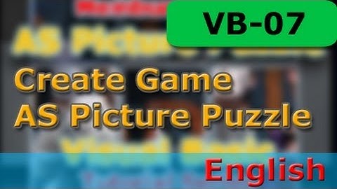 Visual Basic Tutorial - Create a Game - AS Picture Puzzle - Part 7 - EN