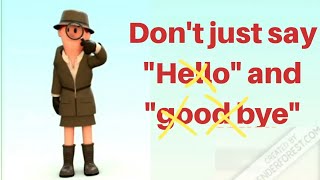 Expressions for starting and closing conversation
