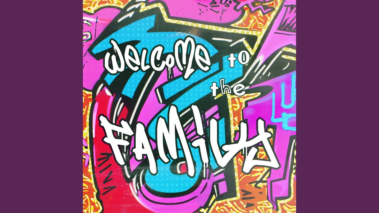 Welcome to the Family - YouTube
