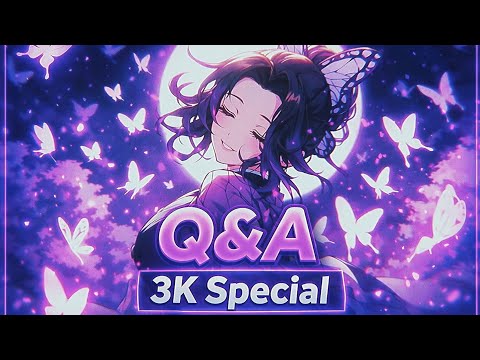 First QNA Video ✨ {3K Special🔥}