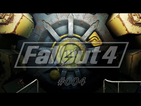 Fallout 4 [HD] #004 - Des Menschen bester Freund? - Let&rsquo;s Play Fallout 4