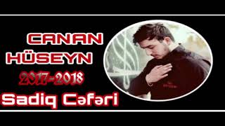 Sadiq Ceferi Can Hüseyn  Canan Hüseyn 2018 2019 Yeni Mərsiyyə və Gözəl Ses Resimi