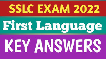SSLC EXAM 2022 /SSLC EXAM KANNADA KEY ANSWERS 2022/SSLC EXAM FIRST LANGUAGE KEY ANSWERS.