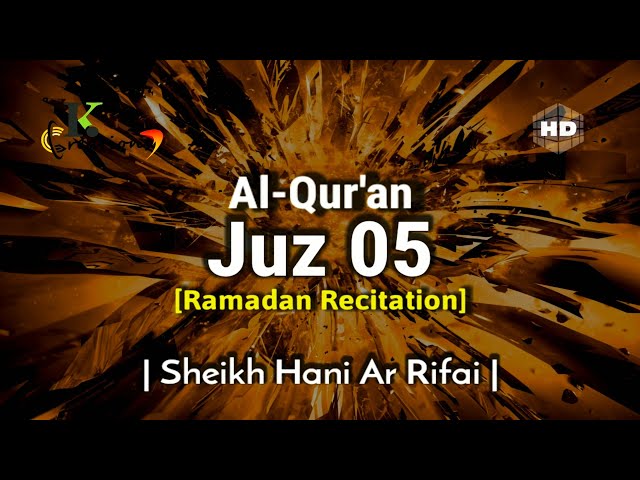 Juz 5 Full | Ramadan Recitation | Sheikh Hani Ar Rifai | Beautiful Quran Recitation | Holy Quran class=