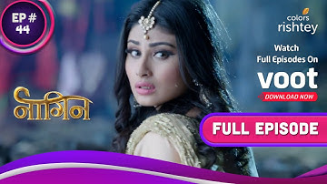 Rithik ने Shivanya को बचाया | Naagin S1 | नागिन S1 | Full Episode | Ep. 44