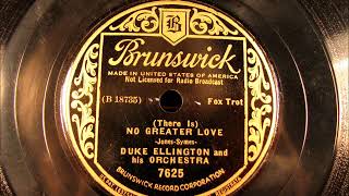 NO GREATER LOVE by Duke Ellington 1936