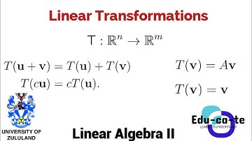 Linear Transformations - Linear Algebra II (UNIZULU)