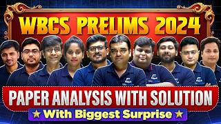 WBCS Prelims 2024 Paper Analysis 🔥 Complete Solution & Answer Key Discussion | WBCS 2024 Exam Review
