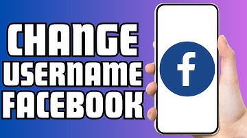 How To Change Username On Facebook Full Guide