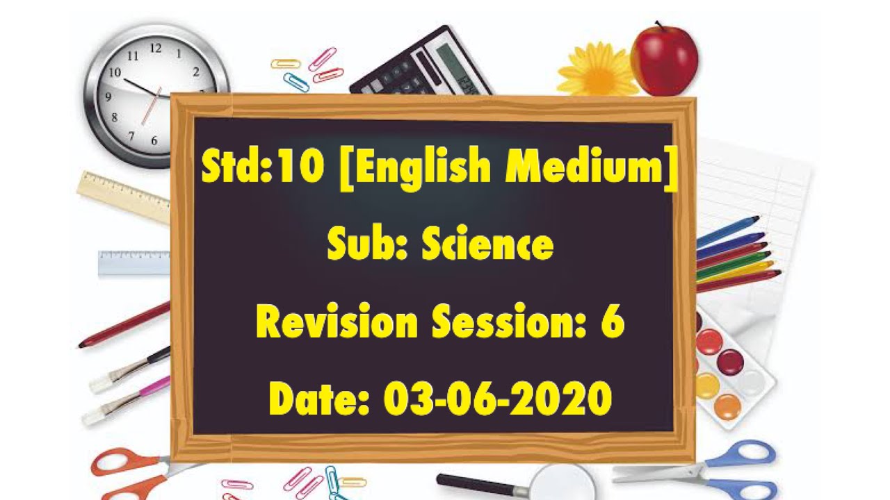 Science Revision Session Std10 Science